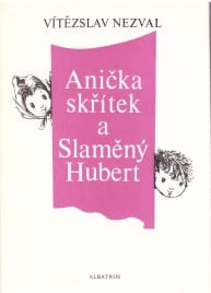 Anička skřítek a Slaměný Hubert