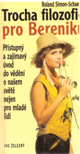 Trocha filosofie pro Bereniku