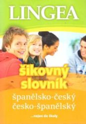 Šikovný slovník španělsko-český, česko-španělský ...nejen do školy