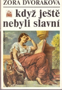 Když ještě nebyli slavní