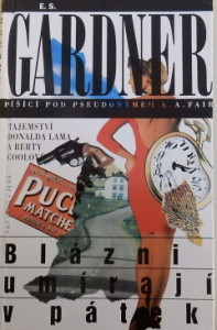 Blázni umírají v pátek