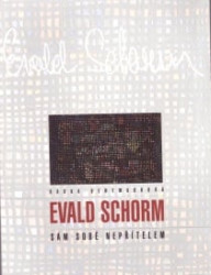 Evald Schorm - Sám sobě nepřítelem