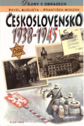 Dějiny v obrazech: Československo 1938–1945