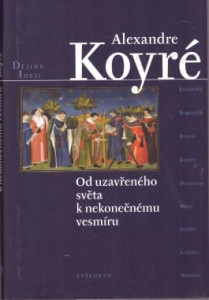 Od uzavřeného světa k nekonečnému vesmíru