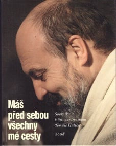 Máš před sebou všechny mé cesty
