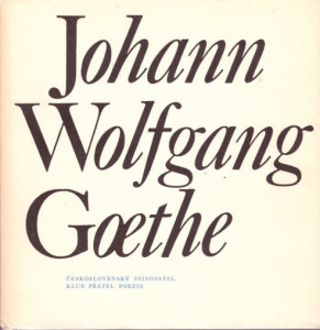 Johann Wolfgang Goethe - výbor z poezie *