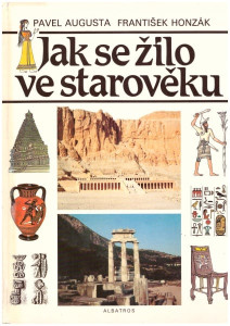 Jak se žilo ve starověku