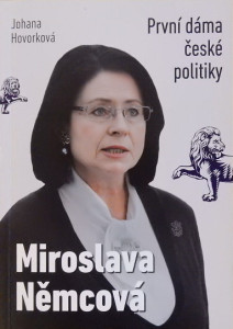 Miroslava Němcová: První dáma české politiky