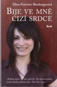 Bije ve mně cizí srdce