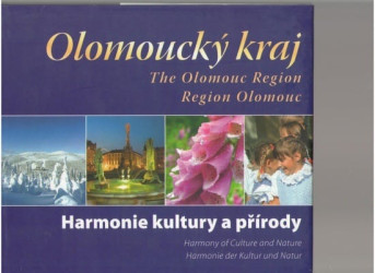 Olomoucký kraj - harmonie kultury a přírody 