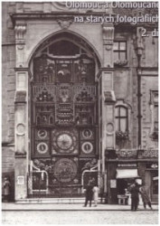 Olomouc a Olomoučané na starých fotografiích - 2. díl