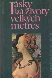 Lásky a životy velkých metres