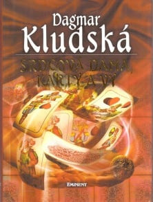 Srdcová dáma, karty a vy 