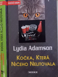Kočka, která ničeho nelitovala