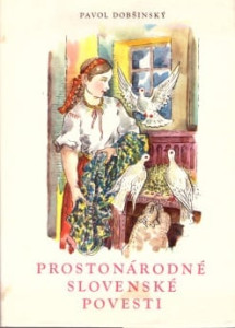 Prostonárodné slovenské povesti I, II 