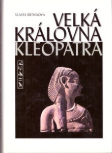 Velká královna Kleopatra