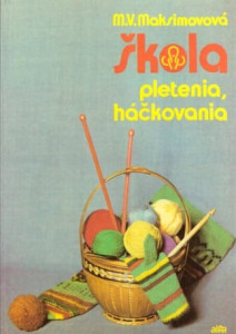 Škola pletenia, háčkovania