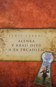 Alenka v Kraji divů a za zrcadlem 