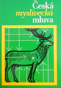 Česká myslivecká mluva