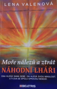 Moře nálezů a ztrát, náhodní lháři