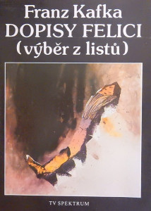 Dopisy Felici (výběr z listů)