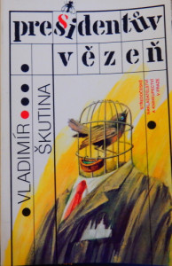Presidentův vězeň*