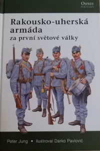 Rakousko - uherská armáda za první světové války