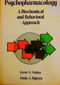 Psychopharmacology: A Biochemical and Behavioral Approach