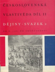 Československá vlastivěda, díl II., Dějiny -svazek 2