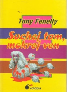 Suchej tam, mokrej ven