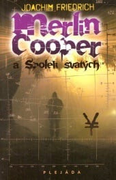 Merlin Cooper a Spolek svatých