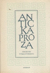 Antická próza - Tribuni výmluvnosti 