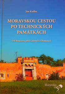 Moravskou cestou po technických památkách