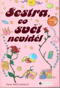 Sestra, co svět neviděl