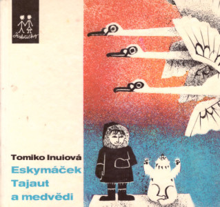 Eskymáček Tajaut a medvědi