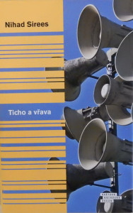 Ticho a vřava