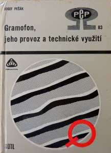 Gramofon, jeho provoz a technické využití