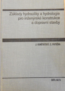 Základy hydrauliky a hydrologie pro inženýrské konstrukce a dopravní stavby