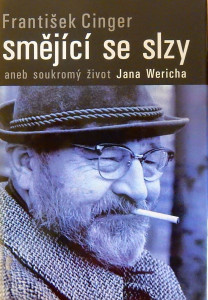 Smějící se slzy aneb Soukromý život Jana Wericha