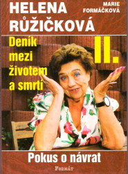 Helena Růžičková: Deník mezi životem a smrtí II.