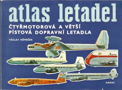 Atlas letadel - čtyřmotorová a větší pístová dopravní letadla