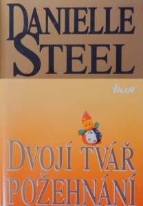 Dvojí tvář požehnání