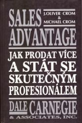 Sales Advantage: Jak prodat více a stát se profesionálem