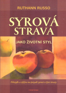 Syrová strava jako životní styl