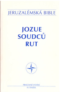 Jeruzalémská bible: Jozue, Soudců, Rut (IV. svazek) *