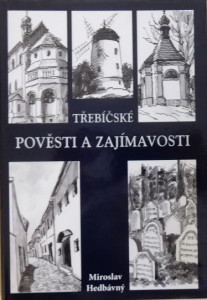 Třebíčské pověsti a zajímavosti