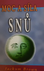 Moc a síla snů