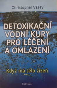 Detoxikační vodní kúry pro léčení a omlazení