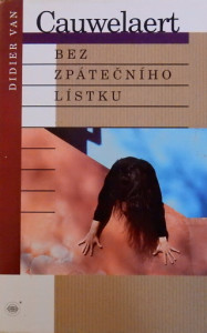 Bez zpátečního lístku