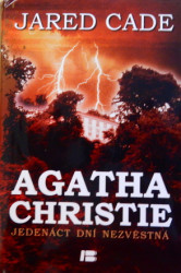 Agath Christie - jedenáct dní nezvěstná